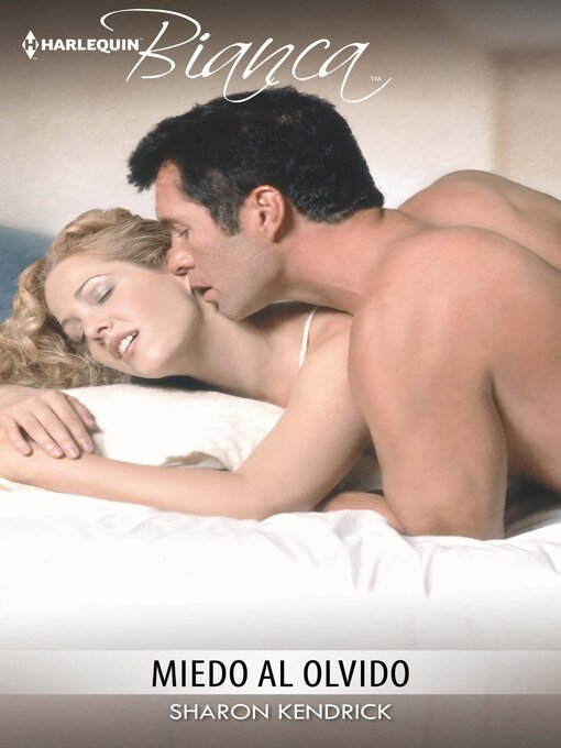 Title details for Miedo al olvido by Sharon Kendrick - Available